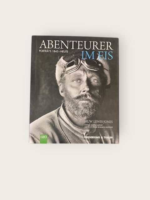 Buch Abenteuer im Eis, Huw Lewis-Jones