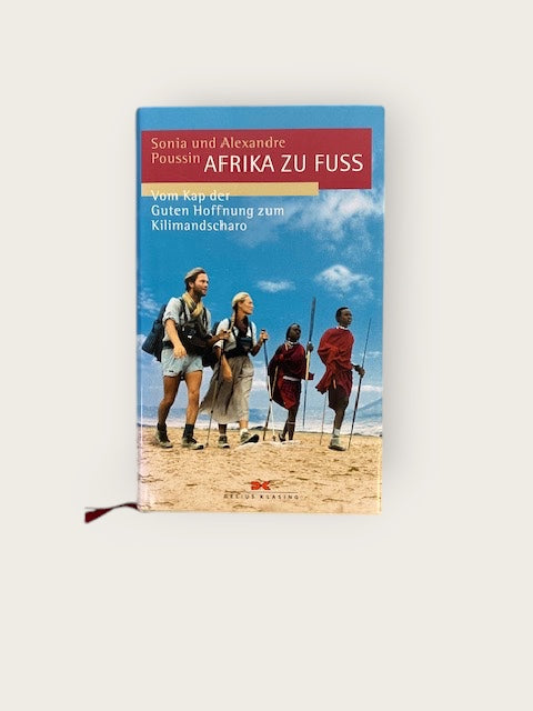 Buch Afrika zu Fuss, Sonia und Alexandre Poussin