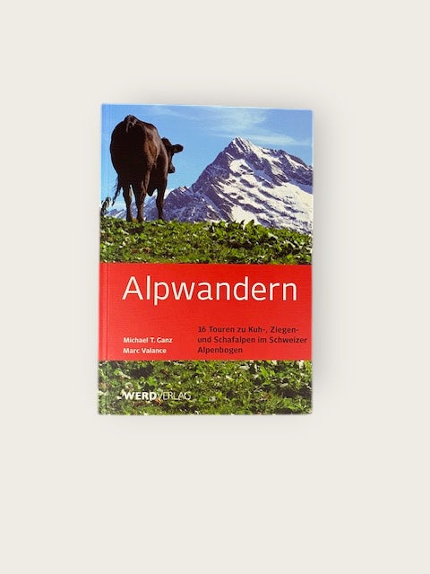 Buch Alpwandern, Michael T. Ganz, Marc Valance